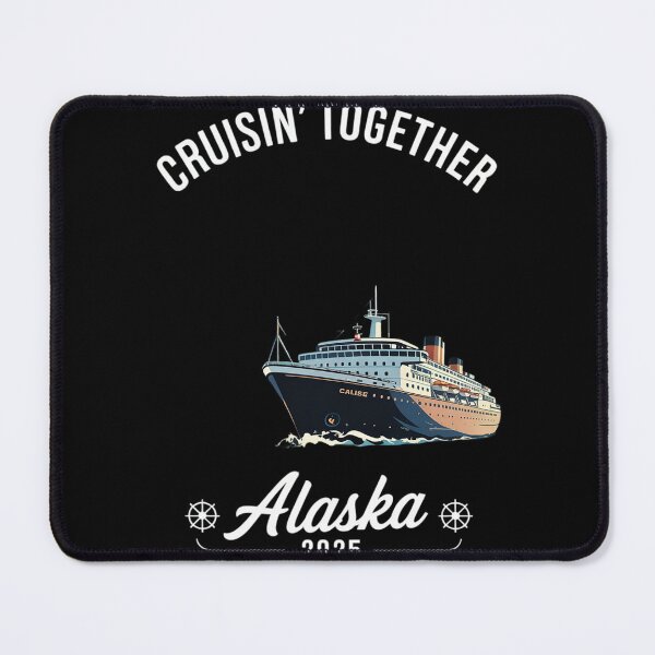 Item preview, Cruisin Together Alaska 2025 Family Friend Alaska Cruise 7 designed and sold by joyouartArt.