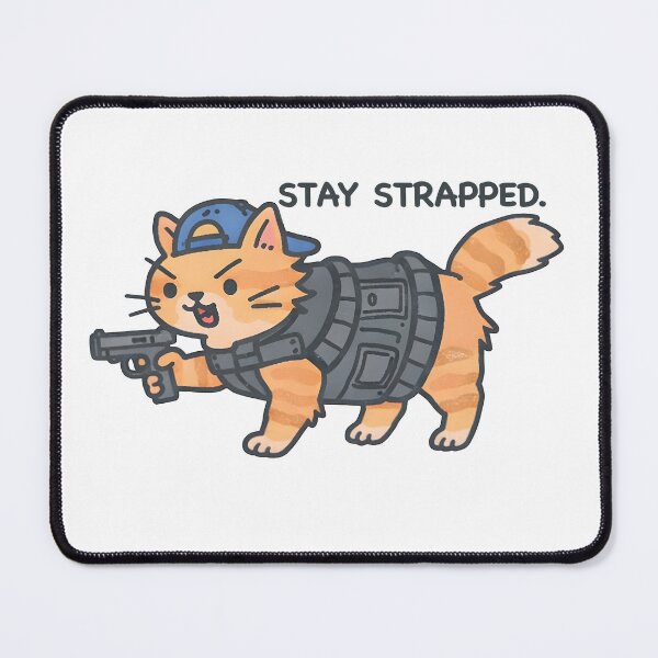 Item preview, Funny Tactical Cat Meme – Stay Strapped designed and sold by Senkov.