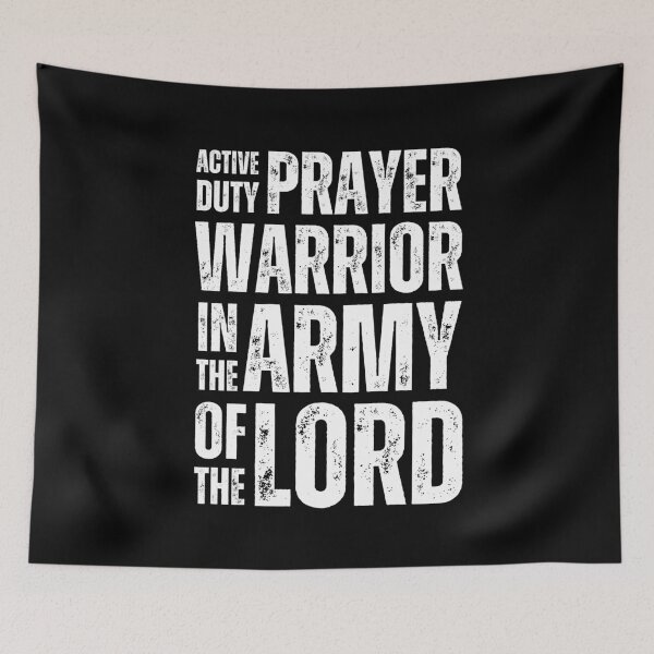 Item preview, Active Duty Prayer Warrior Shirt – Army of the Lord Christian Design for Faith‑Driven Believers White Distressed Font designed and sold by GFamilyC.