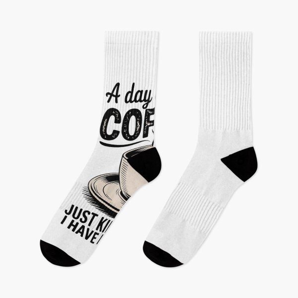 Item preview, A Day Without Coffee is Like Just Kidding T designed and sold by angolinnArt.