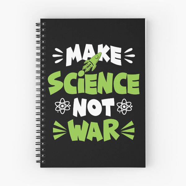 Item preview, Make Science, Not War. designed and sold by SciArtPrintShop.