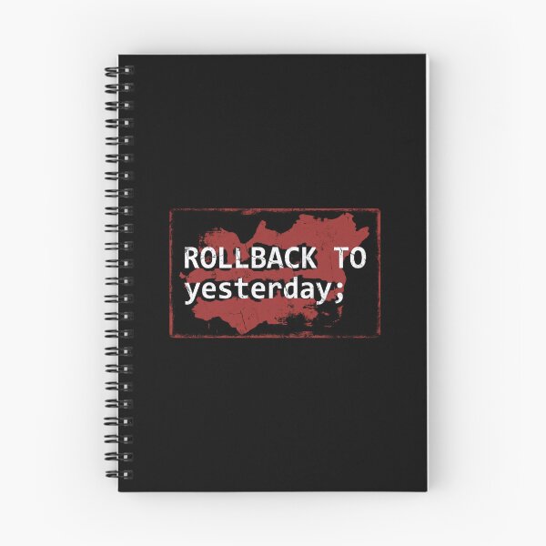 Item preview, Rollback To Yesterday Funny SQL Code Programmer Joke designed and sold by Fenay Designs.