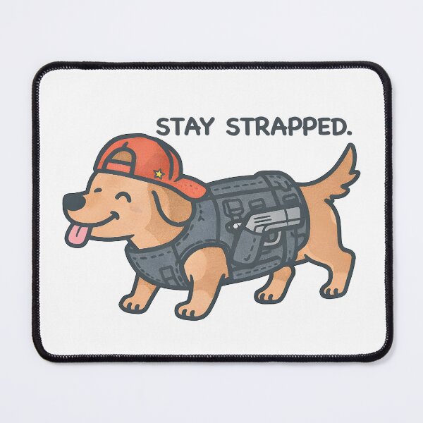 Item preview, Stay Strapped Dog – Funny Tactical Dog Illustration designed and sold by Senkov.