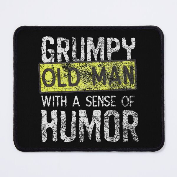 Item preview, Grumpy Old Man With A Sense Of Humor designed and sold by Tiffany Chase.