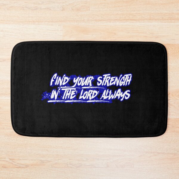 Item preview, Find Your Strength In The Lord Always designed and sold by Faithful Inspiration.