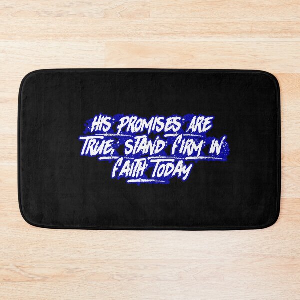 Item preview, His Promises Are True, Stand Firm In Faith Today designed and sold by Faithful Inspiration.