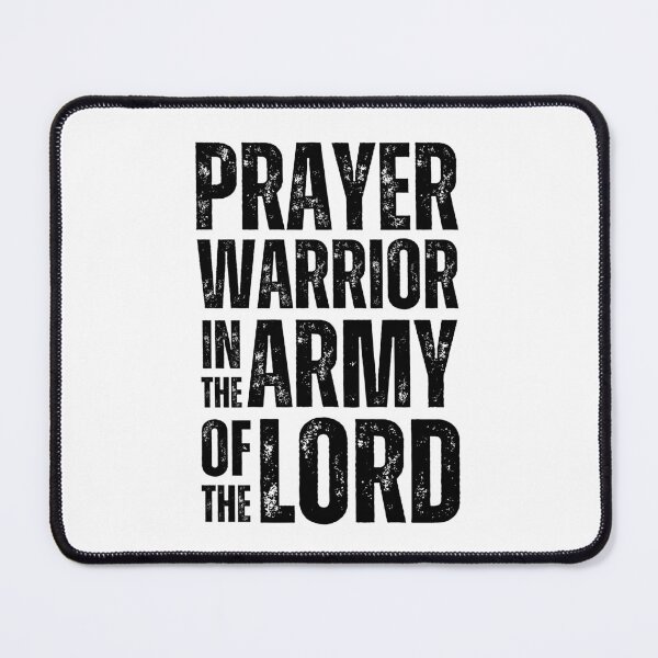 Item preview, Prayer Warrior in the Army of the Lord Christian Design for Faith‑Driven Believers Black Distressed Font designed and sold by GFamilyC.