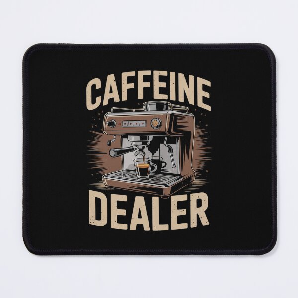 Item preview, Caffeine Dealer Espresso for Coffee Lover and Barista designed and sold by MythWoot.