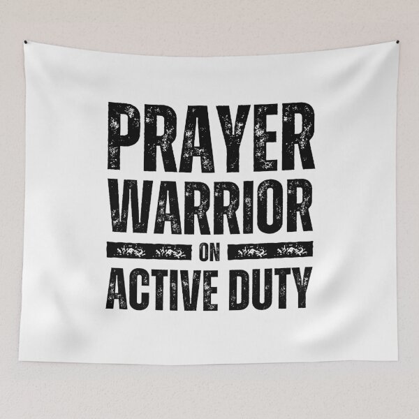 Item preview, Prayer Warrior on Active Duty Christian Design for Faith‑Driven Believers Black Distressed Font designed and sold by GFamilyC.