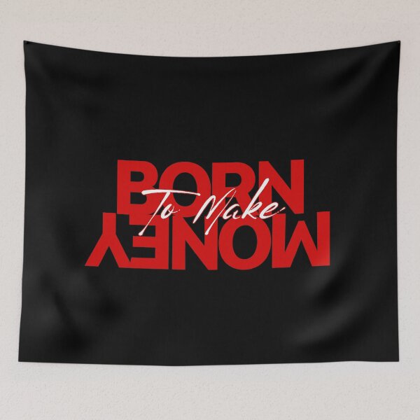 Item preview, Born to Make Money Now – Hustle Motivation designed and sold by BoldPowStudio.
