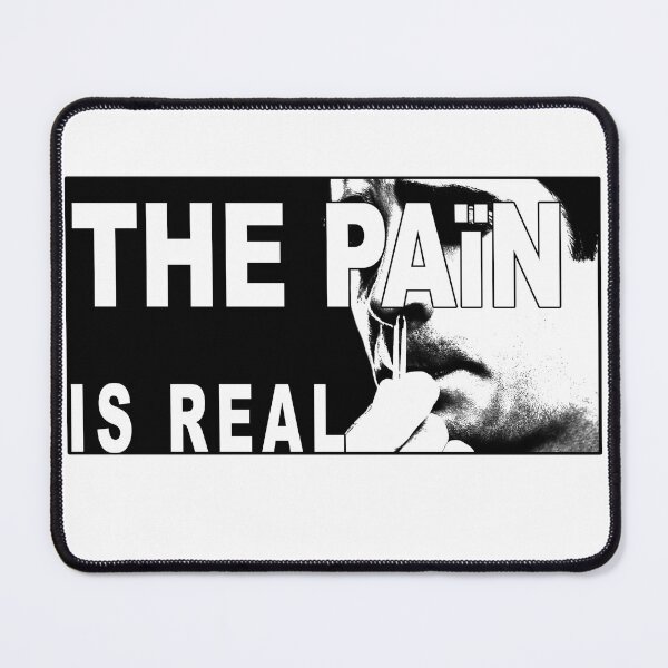 Item preview, The pain is real designed and sold by BADESIGNZZ.