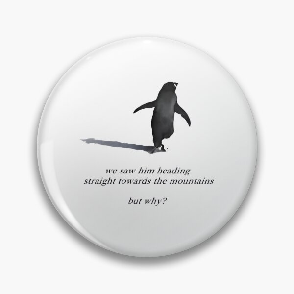 Item preview, But Why Penguin, WHY Penguin Meme designed and sold by dianadouri.