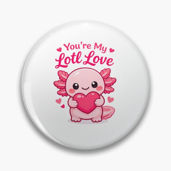 Item preview, You’re My Lotl Love – Cute Axolotl Valentine Illustration designed and sold by bilal sibgui.