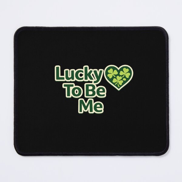 Item preview, Lucky to Be Me – Quiet Confidence Irish Vibes designed and sold by PunchDrop.