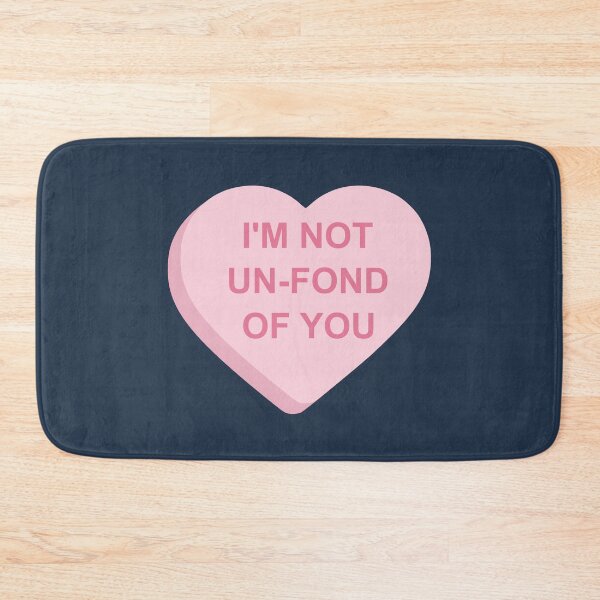 Item preview, I'm Not Un-Fond of You Sweetheart Candy designed and sold by Ashleepy.