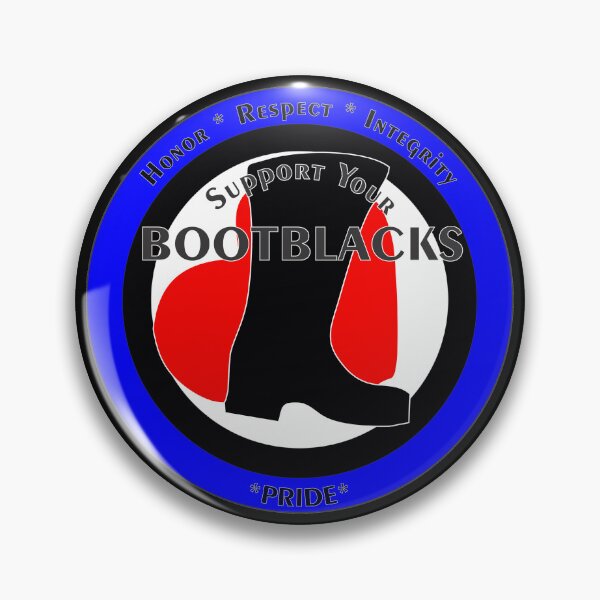 Item preview, Support Your Bootblacks designed and sold by Intimidation Factory.