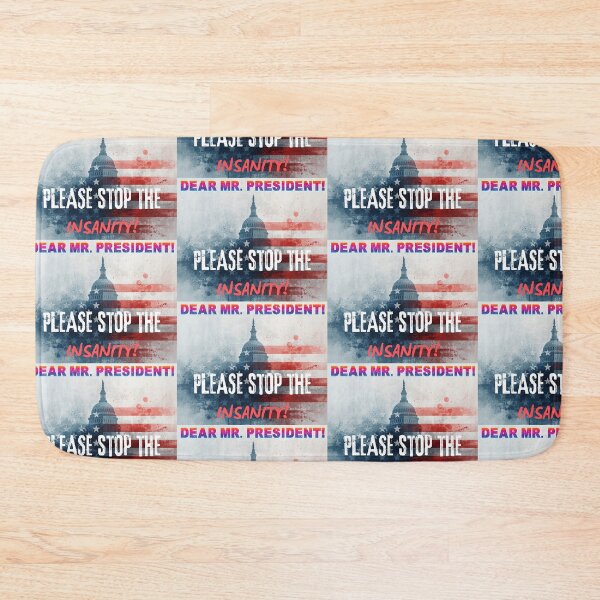 Item preview, Dear Mr. President! Please Stop The Insanity! designed and sold by mymysterycloset.