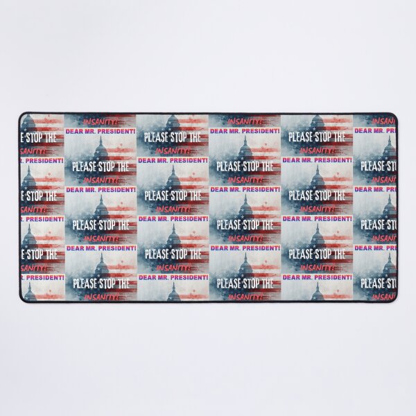 Item preview, Dear Mr. President! Please Stop The Insanity! designed and sold by mymysterycloset.