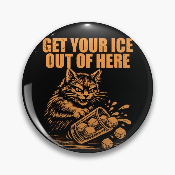 Item preview, Get Your Ice Out Of Here Cat Anti-ICE No Ice Please Anti Trump No Kings designed and sold by wtfbba.