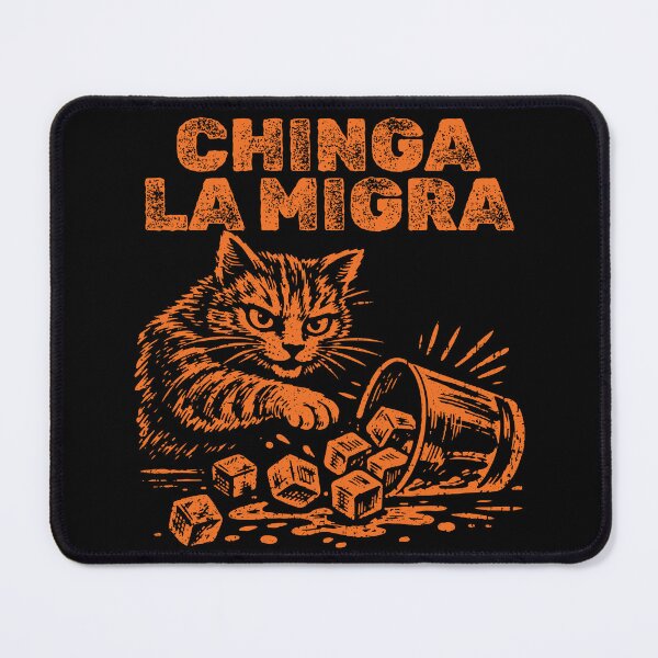 Item preview, Chinga La Migra Cat Funny Anti-ICE No Ice Please designed and sold by wtfbba.
