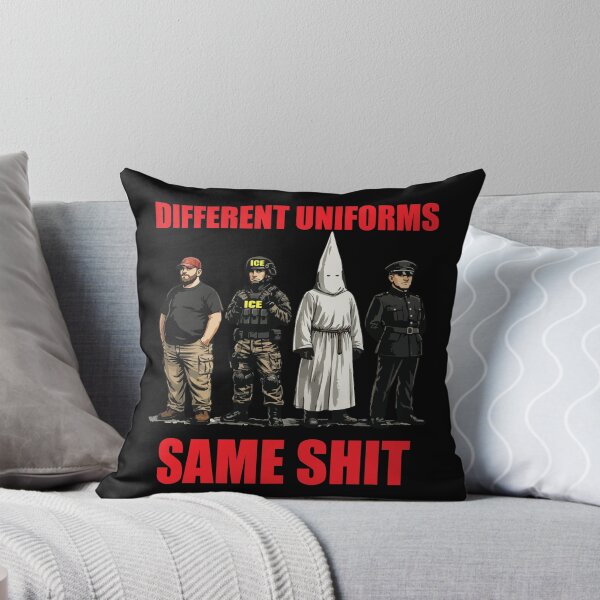 Item preview, Same Shit Different Outfit Different Uniforms, Anti Ice Anti Trump  designed and sold by wtfbba.