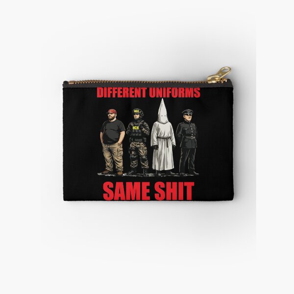 Item preview, Same Shit Different Outfit Different Uniforms, Anti Ice Anti Trump  designed and sold by wtfbba.