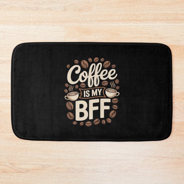 Item preview, Coffee Is My BFF Love Caffeine Coffee Lover designed and sold by MythWoot.