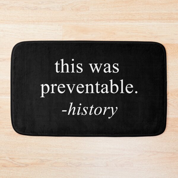 Item preview, This Was Preventable -History designed and sold by kjanedesigns.