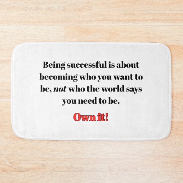 Item preview, "Being Successful Is About Becoming Who You Want To Be" - Authentic Success Quote T-Shirt, Own Your Path designed and sold by BennDeLeon.