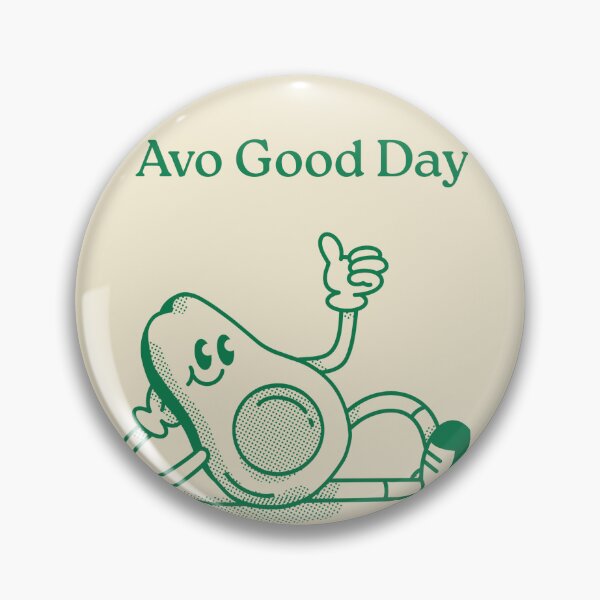 Item preview, Avo Good Day designed and sold by LPrints99.