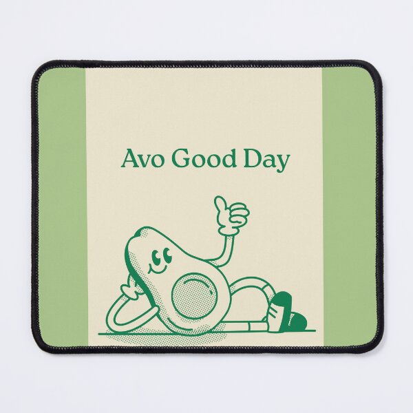Item preview, Avo Good Day designed and sold by LPrints99.