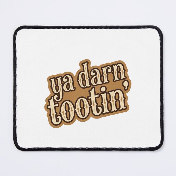 Item preview, Ya darn tootin’ designed and sold by unionpride.