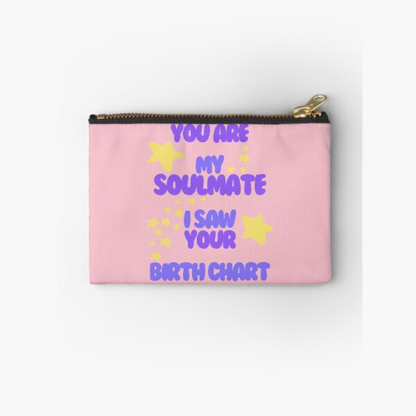 Item preview, You Are My Soulmate I Saw Your Birth Chart designed and sold by HugSomeNettles.