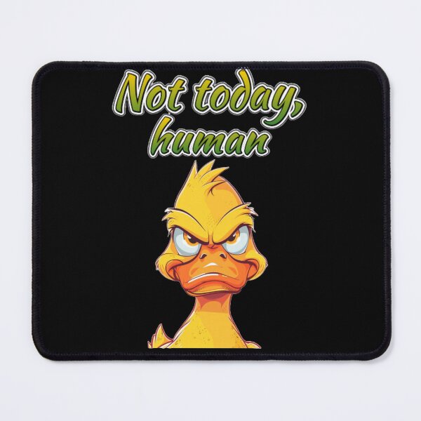 Item preview, Sassy Duck Reactions – Not Today, Human Meme Duck designed and sold by MiraLumeStudio.