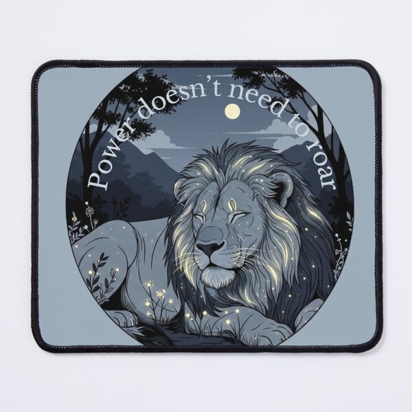Item preview, Power Doesn’t Need to Roar - Majestic Lion Design designed and sold by soletstudio.