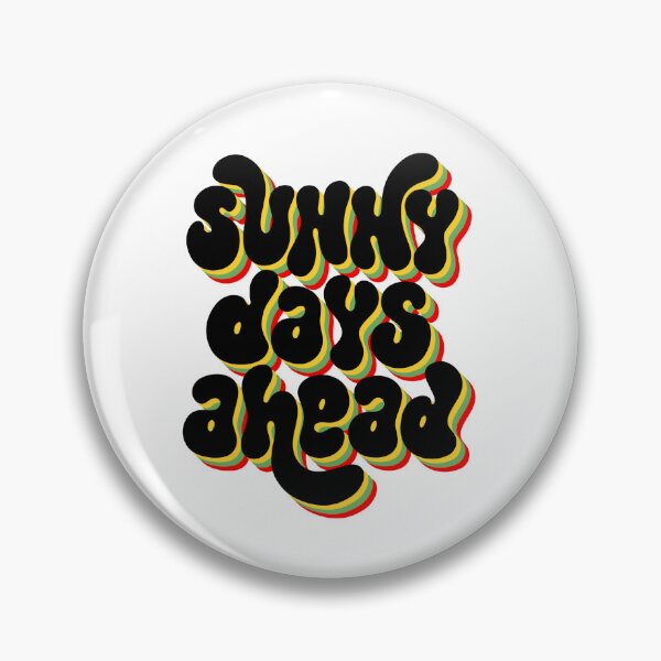 Item preview, Sunny Days ahead designed and sold by RareModeLLC.