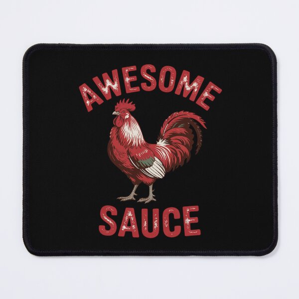Item preview, Awesome Sauce Awesome Sauce with Picture of Rooster5 designed and sold by FadeOfThrone.