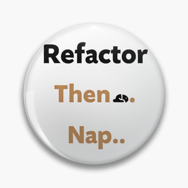 Item preview, Refactor Then Nap – Relatable Coding Humor for Developers and Cat Lovers designed and sold by FeelFreeStore.