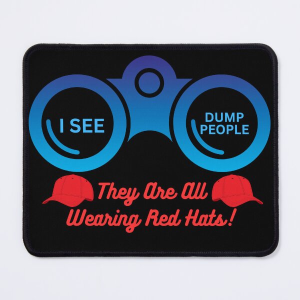 Item preview, I see dumb people - they are all wearing red hats! designed and sold by ActOutTees.