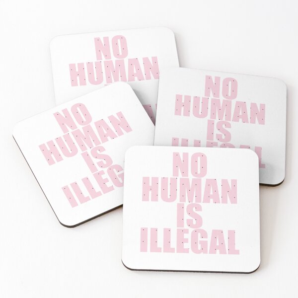 Item preview, NO HUMAN IS ILLEGAL designed and sold by paigealayna.