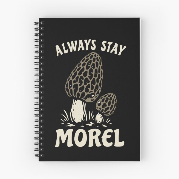Item preview, Always stay morel - funny mushroom pun designed and sold by Halfstone.