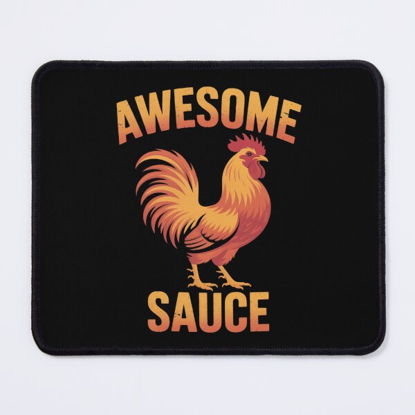 Item preview, Awesome Sauce with Picture of Rooster 5 designed and sold by MarryIsMonth.