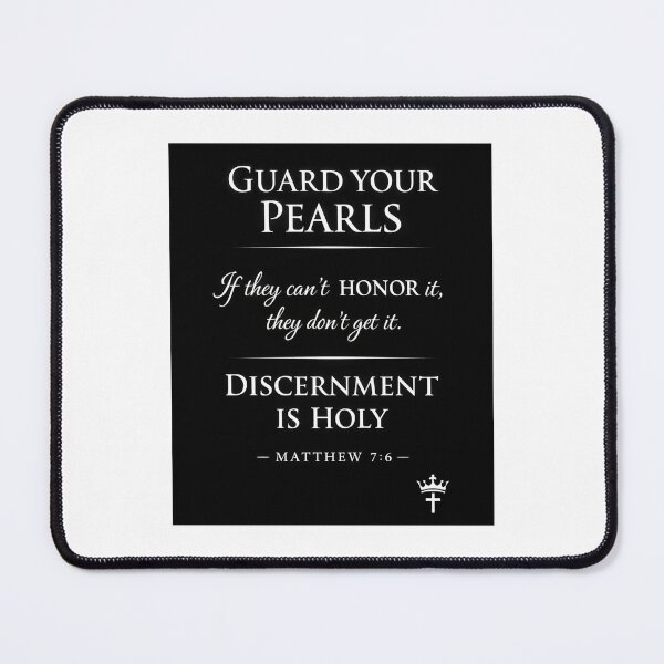 Item preview, guard your pearls discernment is holy designed and sold by OCD_JESSICA.