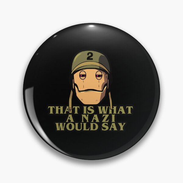 Item preview, This is what a nazi would say designed and sold by remerasnerdas.