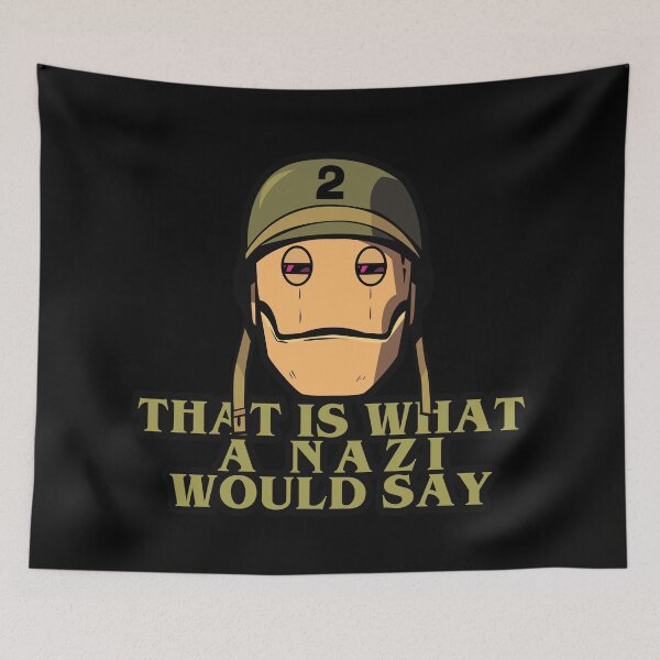 Item preview, This is what a nazi would say designed and sold by remerasnerdas.