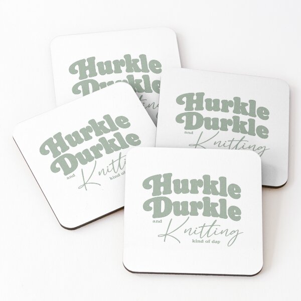 Item preview, Hurkle Durkle and Knitting Kind of Day – Cozy Knitting Quote Design designed and sold by SingerNZ.