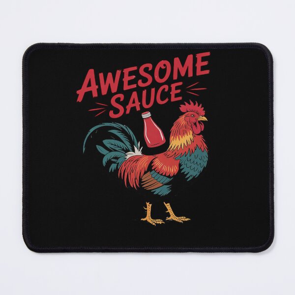Item preview, Awesome Sauce with Picture of Rooster1 designed and sold by FadeOfThrone.