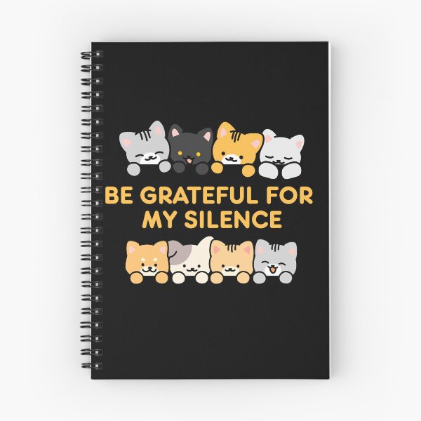 Item preview, Be grateful for my silence designed and sold by Simply Positive.