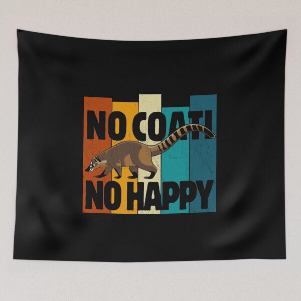Item preview, No Coati No Happy - Cute coati sticker designed and sold by Halfstone.