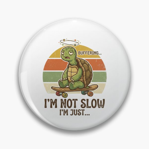 Item preview, Im Not Slow Just Buffering Turtle Skateboard Funny Retro 70s Sticker designed and sold by Pingi-shop.